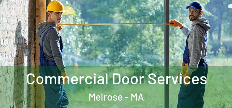  Commercial Door Services Melrose - MA