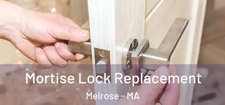  Mortise Lock Replacement Melrose - MA