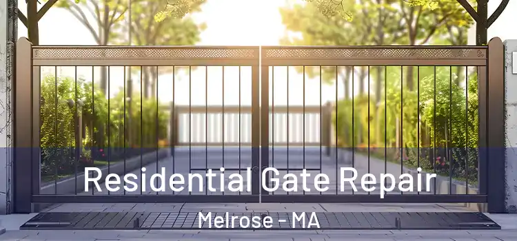  Residential Gate Repair Melrose - MA