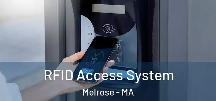  RFID Access System Melrose - MA